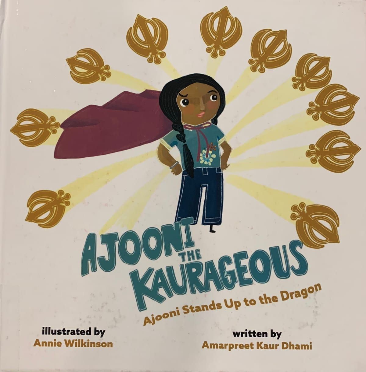Ajooni the Kaurageous: Ajooni Stands Up to the Dragon