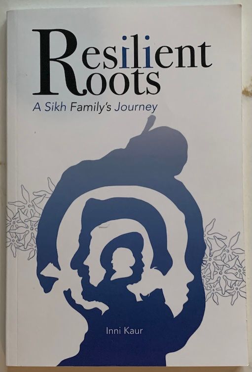 Resilient Roots: A Sikh Family's Journey - A Must-Read for Sikh Families